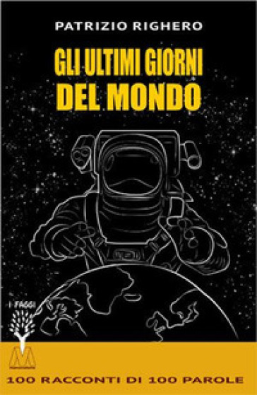 Gli Ultimi Giorni Del Mondo