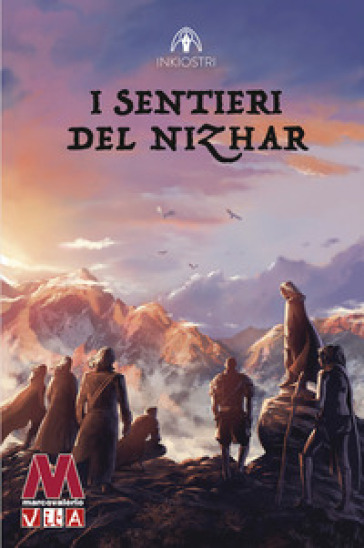I Sentieri Del Nizhar