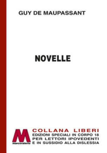 Novelle. Ediz. a caratteri grandi