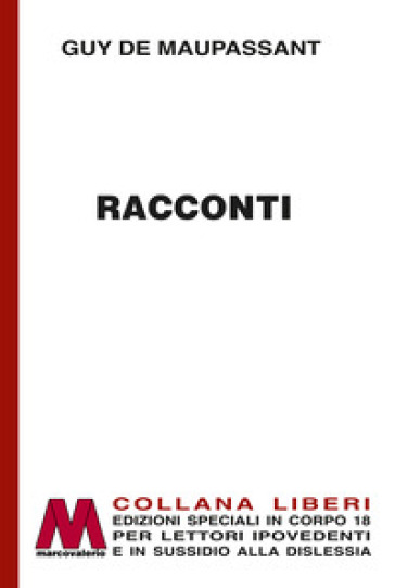 Racconti. Ediz. a caratteri grandi