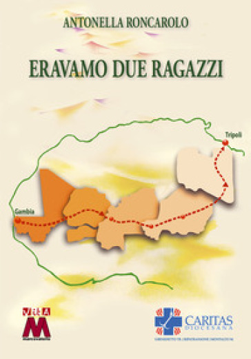 Eravamo due ragazzi