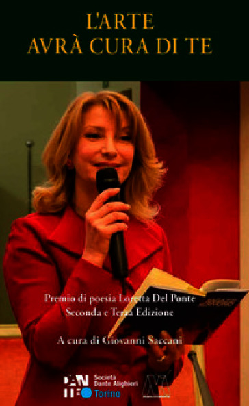 L'arte avrà cura di te. Premio di poesia Loretta Del Ponte seconda e terza edizione