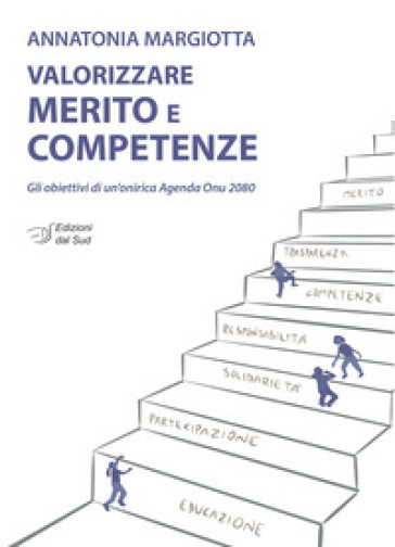 Valorizzare merito e competenze. Gli obiettivi di un'onirica Agenda Onu 2080