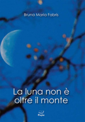 La luna non è oltre il monte