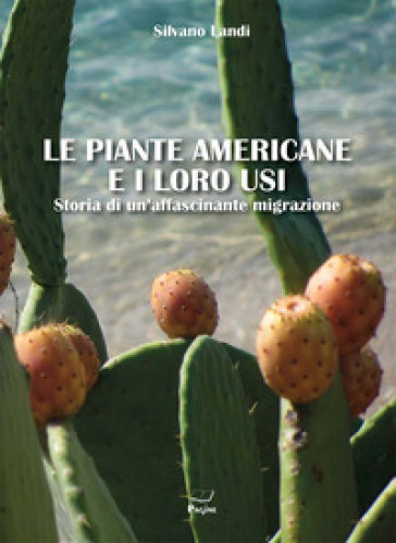 Le piante americane e i loro usi