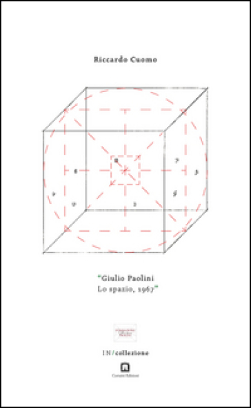 «Giulio Paolini, Lo spazio,1967». Testo inglese a fronte
