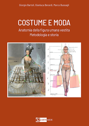 Costume e moda. Anatomia della figura umana vestita. Metodologia e storia