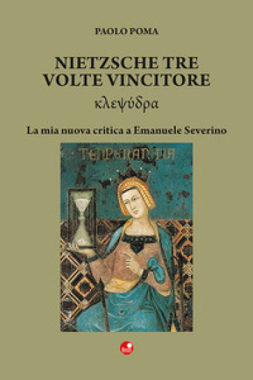 Nietzsche tre volte vincitore. La mia nuova critica a Emanuele Severino