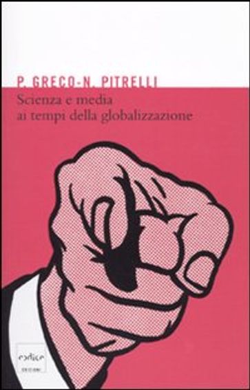 Scienza e media ai tempi della globalizzazione