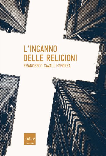 L'inganno delle religioni