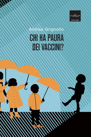 Chi ha paura dei vaccini?