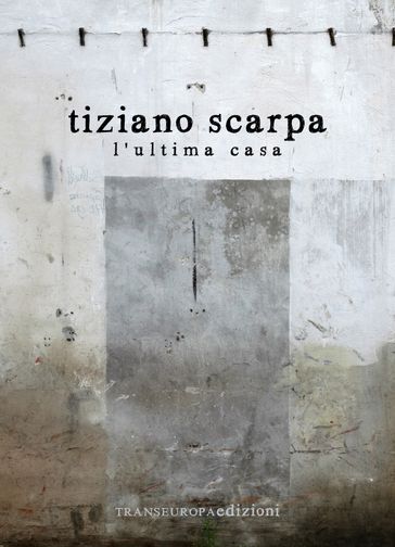L'ultima casa