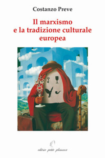 Il Marxismo E La Tradizione Culturale Europea