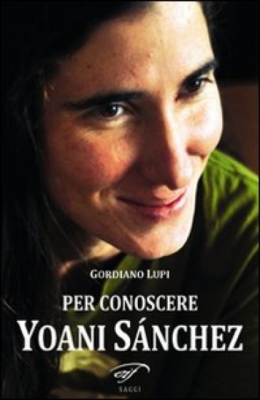 Per Conoscere Yoani SáNchez
