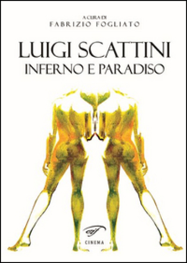 Lugi Scattini. Inferno e Paradiso-0