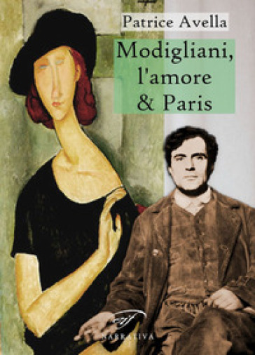 Modigliani, l'amore &amp; Paris