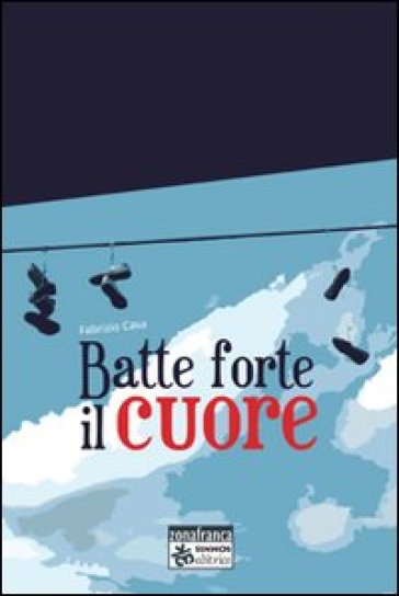 Batte forte il cuore