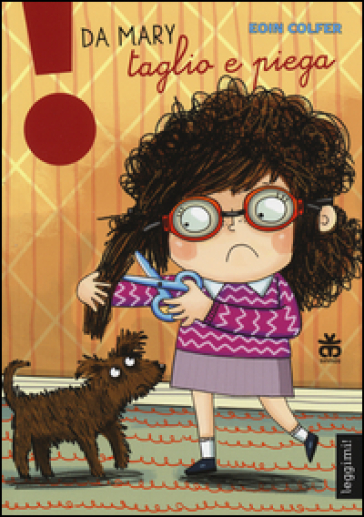 Da Mary taglio e piega. Ediz. illustrata