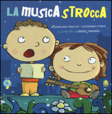La musicastrocca. Con CD-Audio