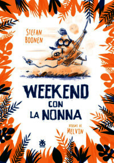 Weekend con la nonna. Ediz. a colori