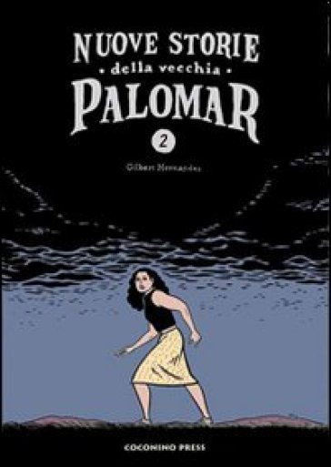 Nuove storie della vecchia Palomar. Vol. 2