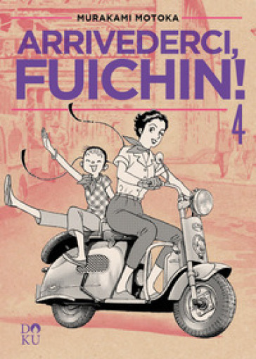 Arrivederci Fuichin!. Vol. 4