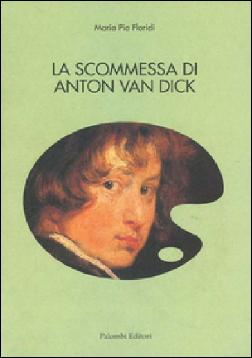 La Scommessa Di Anton Van Dick