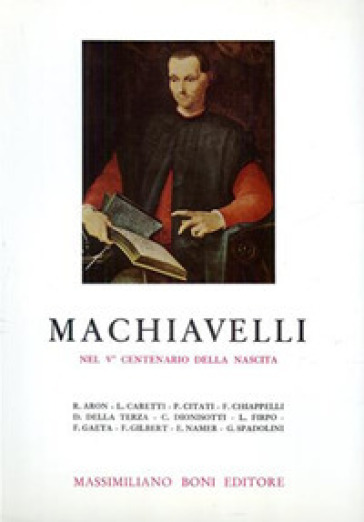 Machiavelli Nel V Centenario Della Nascita