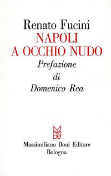Napoli a occhio nudo