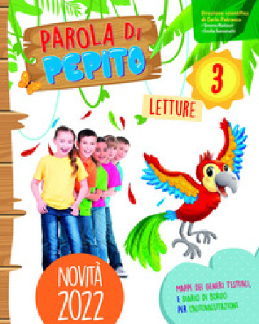 Parola di pepito. Con Letture, Grammatica e scrittura, Storia e geografia con il Quaderno degli esercizi, Libro di matematica e scienze con il Quaderno degli esercizi, Quaderno di valutazione. Per la Scuola elementare. Con e-book. Con espansione online