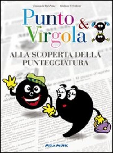Punto &amp; virgola. Alla scoperta della punteggiatura. Con CD Audio