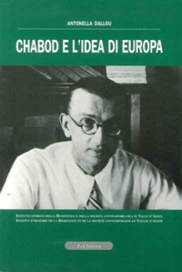 Chabod e l'idea di Europa. Con CD-ROM-0