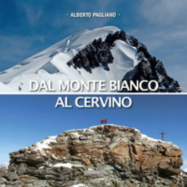 Dal Monte Bianco Al Cervino