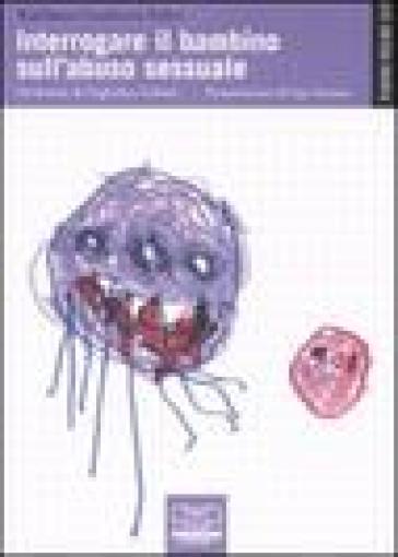 Interrogare Il Bambino Sull'abuso Sessuale