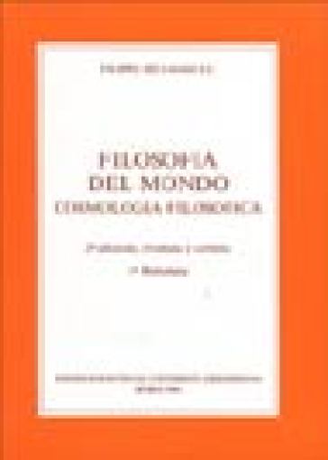Filosofia Del Mondo. Cosmologia Filosofica