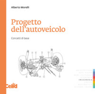 Progetto dell'autoveicolo. Concetti di base