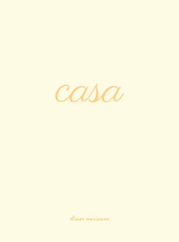 Casa. Quaderno