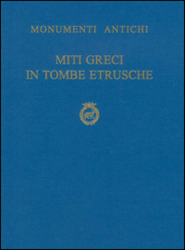 Miti greci in tombe etrusche