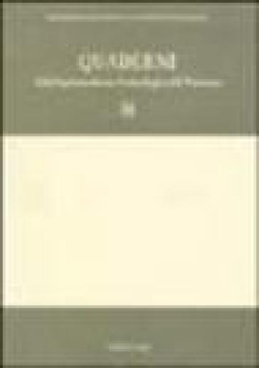 Quaderni della Soprintendenza archeologica del Piemonte. Vol. 16
