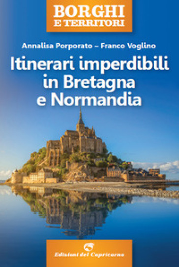 Itinerari imperdibili in Bretagna e Normandia-0