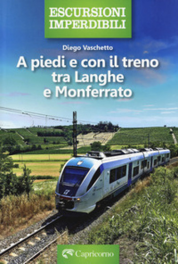 A piedi e con il treno tra Langhe e Monferrato-0