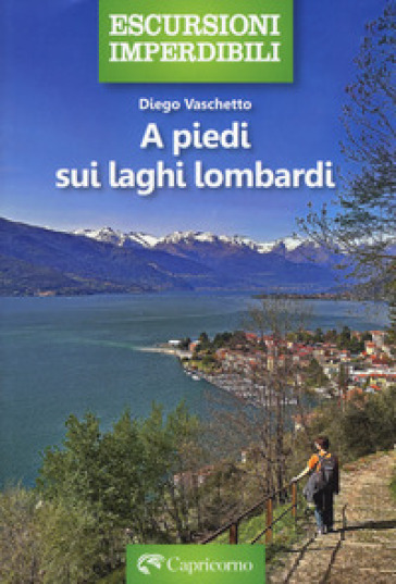 A PIEDI SUI LAGHI LOMBARDI
