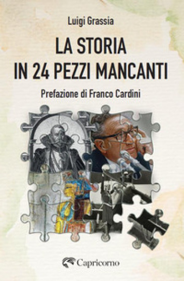 La storia in 24 pezzi mancanti