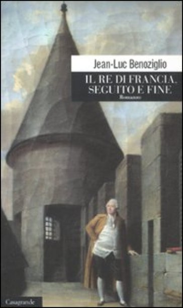 Il re di Francia, seguito e fine
