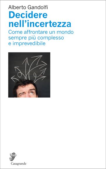 Decidere nell'incertezza