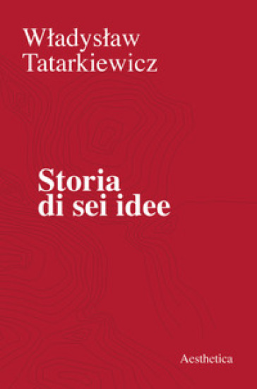Storia Di Sei Idee