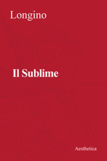Il Sublime. Nuova Ediz.