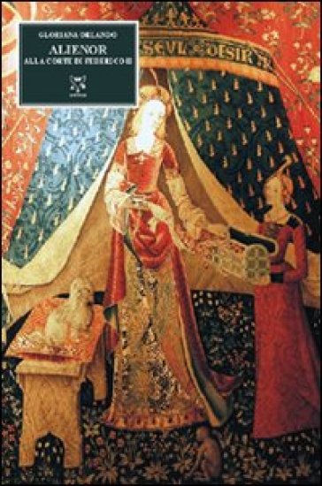 Alienor. Alla corte di Federico II-0