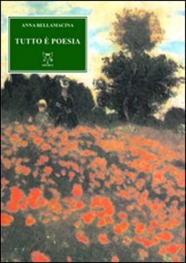 Tutto è Poesia