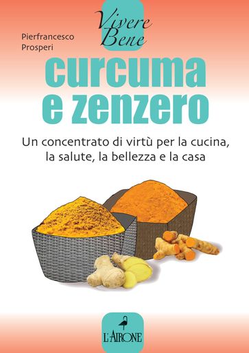 Curcuma e zenzero